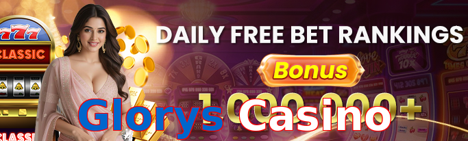 Glorys Casino winning guide